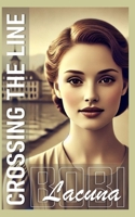 Crossing the Line: Gender Transformation Tale B0F2FQCTS6 Book Cover