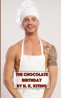 The Chocolate Birthday 1493698389 Book Cover