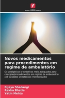 Novos medicamentos para procedimentos em regime de ambulatório (Portuguese Edition) 620994650X Book Cover