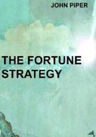 The Fortune Stratgey 0955276837 Book Cover