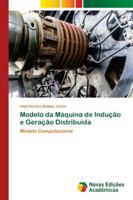 Modelo da Máquina de Indução e Geração Distribuída 6139607213 Book Cover