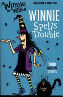 Winnie Spells Trouble! 019273668X Book Cover