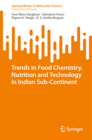 Trends in Food Chemistry, Nutrition and Technology in Indian Sub-Continent 3031063031 Book Cover