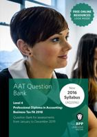 AAT Business Tax FA2018: Question Bank 1509718818 Book Cover