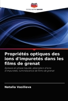 Propri�t�s optiques des ions d'impuret�s dans les films de grenat 6203185051 Book Cover