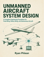 Unmanned Aircraft System Design B0HGB1V7VR Book Cover