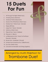 15 Trombone Duets for Fun (popular classics) - various levels B0GNNBVVYZ Book Cover