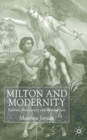 Milton and Modernity 0333746759 Book Cover