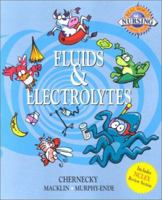 Saunders Nursing Survival Guide: Fluids and Electrolytes (Saunders Nursing Survival Guide)
