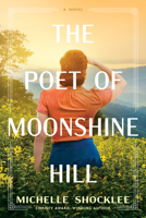 The Poet of Moonshine Hill B0H57HGF8D Book Cover