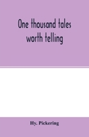 One thousand tales worth telling 9354001793 Book Cover
