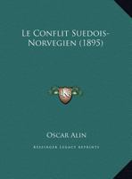 Le Conflit Suedois-Norvegien 1169482678 Book Cover