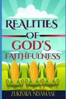 REALITIES OF GOD'S FAITHFULNESS B08KH3R181 Book Cover