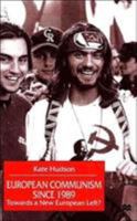 European Communism Since 1989: Towards a New European Left? 1349415987 Book Cover