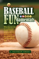 Baseball FUNdamentals 0359433804 Book Cover