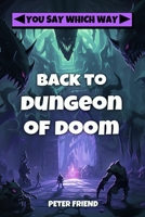 Back to Dungeon of Doom B08KH3T5F3 Book Cover