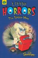 The Spider Man (Little Horrors) 1841216488 Book Cover