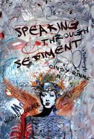 Speaking Through Sediment 1942004141 Book Cover
