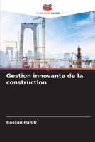 Gestion innovante de la construction (French Edition) 6207992709 Book Cover