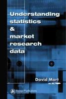Understanding Statistics and Market Research Data 0851424597 Book Cover