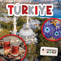 Türkiye (Countries of the World) 1499449321 Book Cover