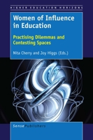 Women of Influence in Education (Higher Education Horizons, 2) 9463008144 Book Cover
