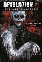 Devolution Z September 2015: The Horror Magazine 1517210690 Book Cover