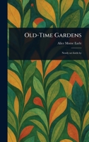 Old Time Gardens 158465418X Book Cover
