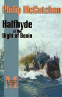 Halfhyde at the Bight of Benin 1590130782 Book Cover