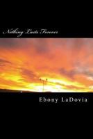 Nothing Lasts Forever 1518748902 Book Cover