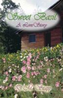 Sweet Basil: A Love Story 1413717438 Book Cover
