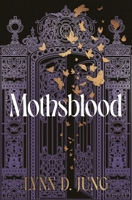 Mothsblood 163973788X Book Cover