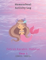 Homeschool Activity Log: Memaid 2022/2023 1471609235 Book Cover