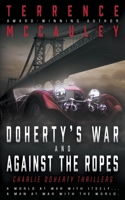 Doherty's War and Against the Ropes: Two Charlie Doherty Pulp Thrillers 1639770437 Book Cover
