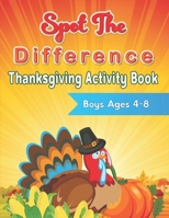 Spot the Difference Thanksgiving Activity Book Ages 4-8 B08MSMP1JB Book Cover