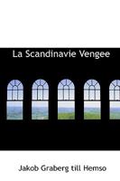La Scandinavie Vengee 1103215051 Book Cover