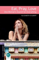 Oxford Bookworms 4. Eat, Pray, Love CD Pack 0194786161 Book Cover
