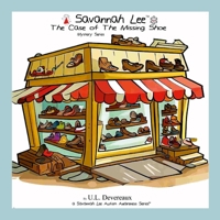 Savannah Lee: The Case of the Missing Shoe: Mystery Series 1312445912 Book Cover