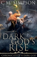 Dark God's Rise (Chronicles of a Dark God) B0DZH8CKQL Book Cover