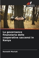 La governance finanziaria delle cooperative saccensi in Kenya 6206061612 Book Cover