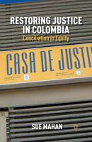 Restoring Justice in Colombia: Conciliation in Equity 1137270829 Book Cover