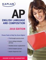Kaplan AP English Language and Composition 2010 1419553313 Book Cover