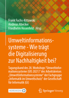 Umweltinformationssysteme - Wie Tr�gt Die Digitalisierung Zur Nachhaltigkeit Bei 3658356847 Book Cover