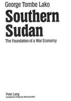 Southern Sudan: The Foundation of a War Economy 3631465793 Book Cover