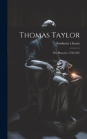 Thomas Taylor: The Platonist, 1758-1835 1022732765 Book Cover