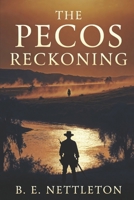 The Pecos Reckoning B0H72FBJCM Book Cover