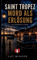 Mord als Erlösung - Saint-Tropez Krimi 26: Sein oder nicht sein. Frankreich Krimi (German Edition) 3696353019 Book Cover