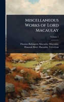 Miscellaneous Works of Lord Macaulay 102373706X Book Cover