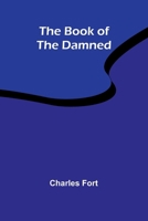The Book Of The Damned 9367240767 Book Cover