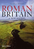 Roman Britain: A New History 0500051402 Book Cover